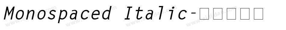 Monospaced Italic字体转换